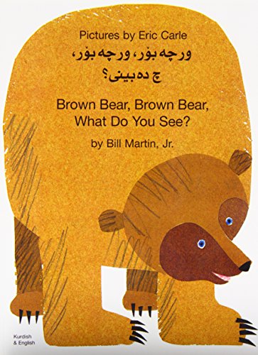 Brown Bear, Brown Bear, What Do You See? In Kurdish and English von Mantra Lingua
